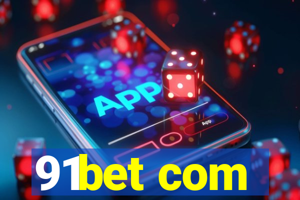 91bet com